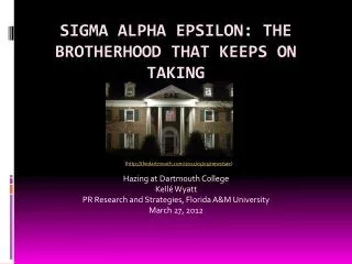 Sigma Alpha Epsilon: The Brotherhood that keeps on taking