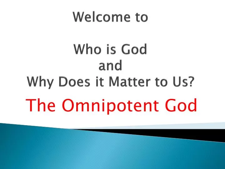 welcome to who is god and why does it matter to us