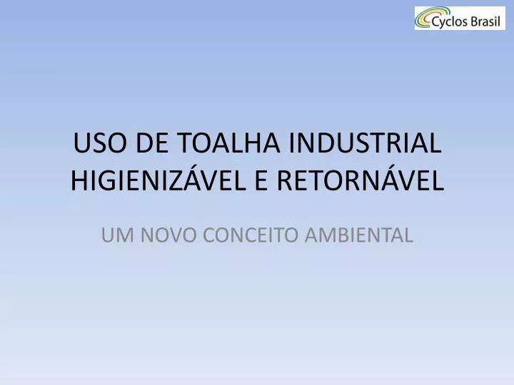 uso de toalha industrial higieniz vel e retorn vel