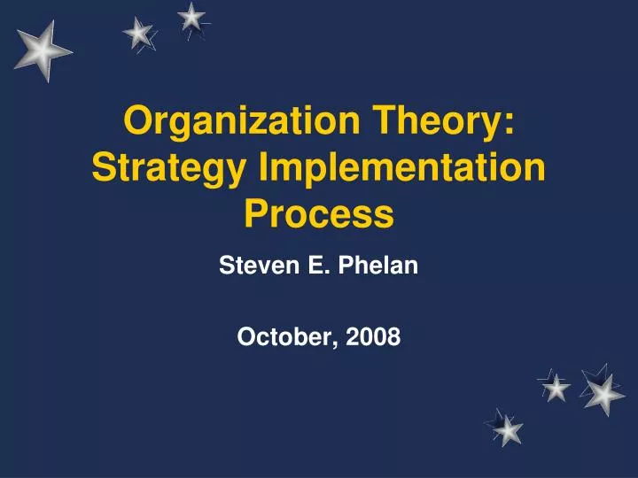 organization theory strategy implementation process