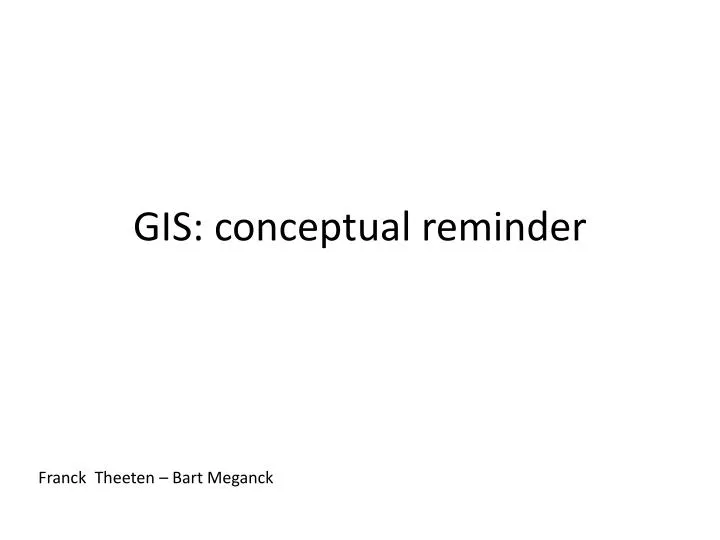 gis conceptual reminder