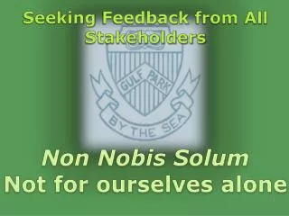 Seeking Feedback from All Stakeholders