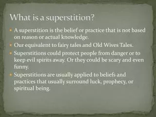 What is a superstition?