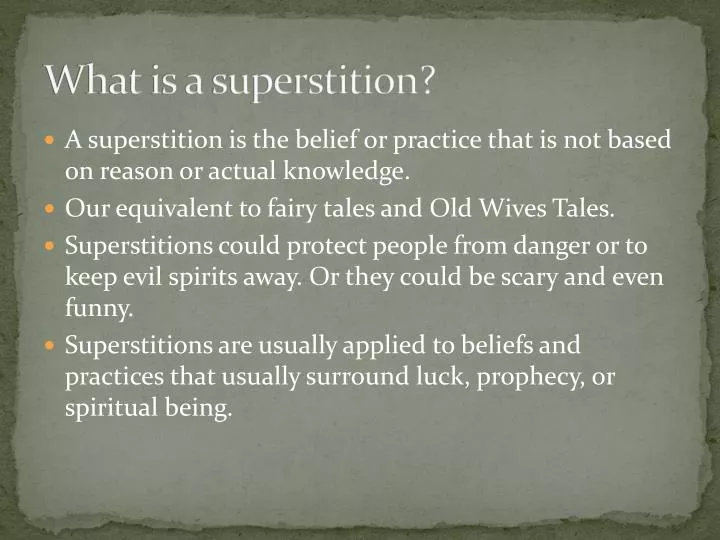 PPT - What is a superstition? PowerPoint Presentation, free download ...