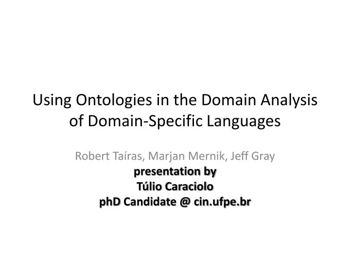 using ontologies in the domain analysis of domain specific languages