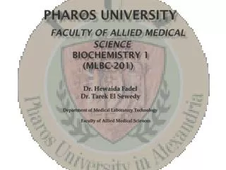 Pharos university Faculty of Allied Medical SCIENCE Biochemistry 1 (MLBC-201)