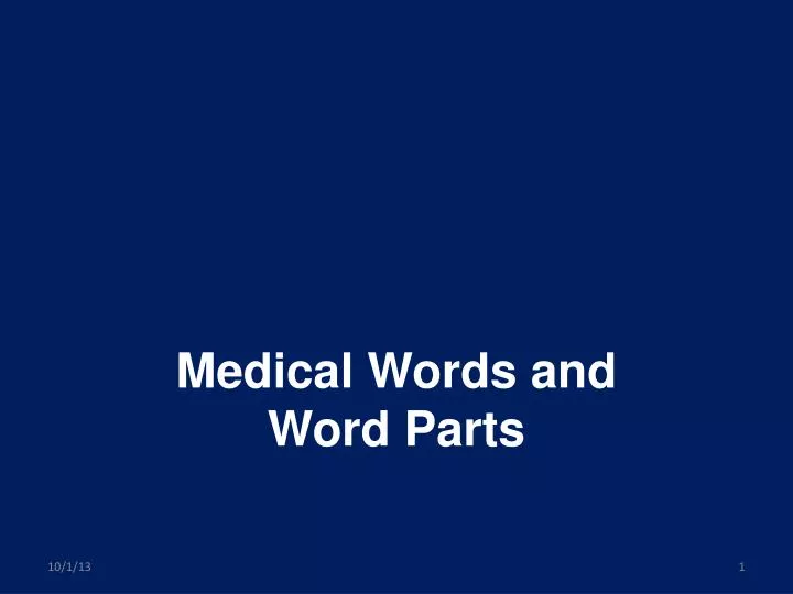 medical words and word parts