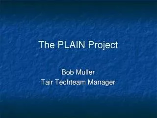 The PLAIN Project