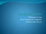 Romantic Works - slide 1
