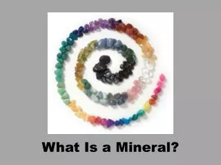 What Is a Mineral?