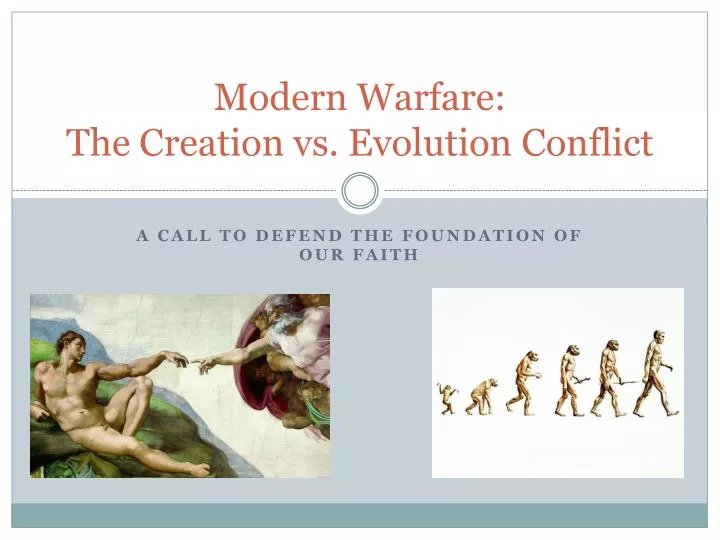 modern warfare the creation vs evolution conflict