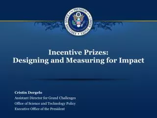 Incentive Prizes: Designing and Measuring for Impact