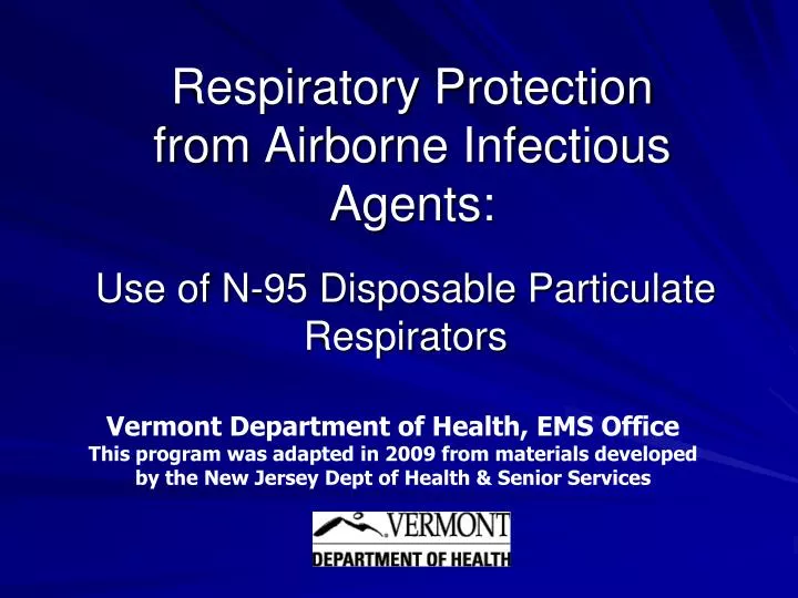 respiratory protection from airborne infectious agents