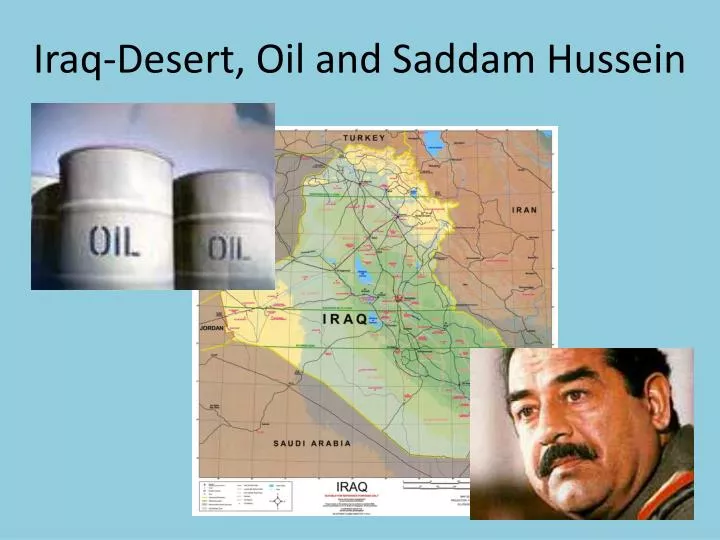 iraq desert oil and saddam hussein