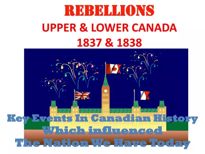 rebellions upper lower canada 1837 1838