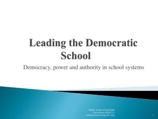 Leading the Democratic 			School