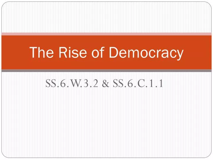 the rise of democracy
