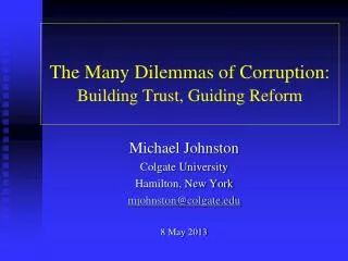 The Many Dilemmas of Corruption: Building Trust, Guiding Reform