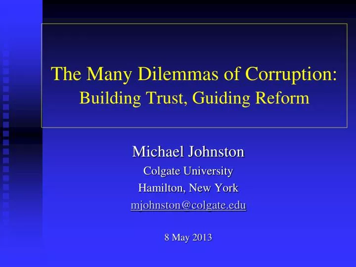 the many dilemmas of corruption building trust guiding reform