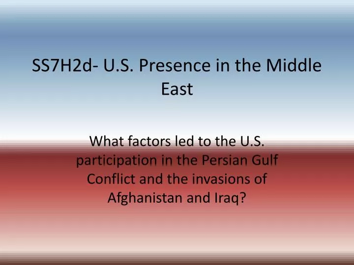 ss7h2d u s presence in the middle east