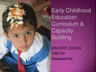 Early Childhood Education: Curriculum &amp; Capacity Building