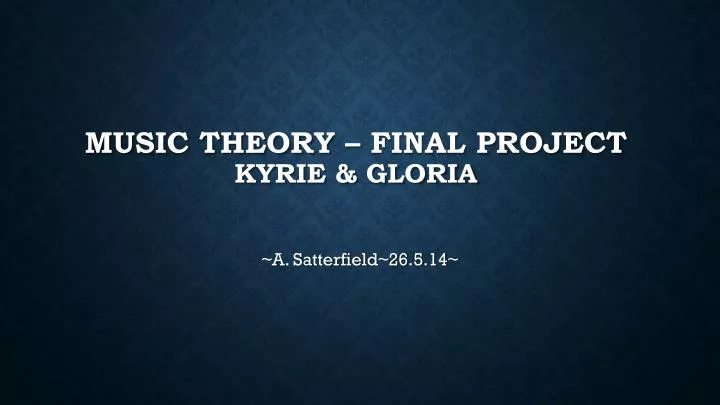 music theory final project kyrie gloria
