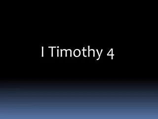 I Timothy 4