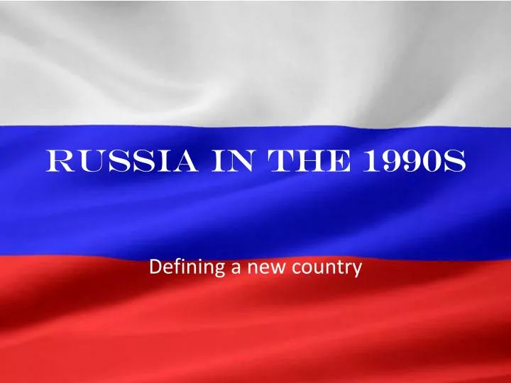 russia in the 1990s