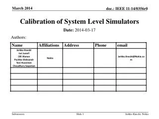 Calibration of System Level Simulators