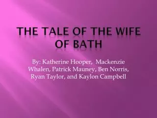 The Tale of the wife of bath