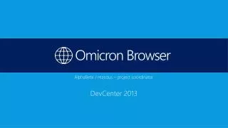 Omicron Browser