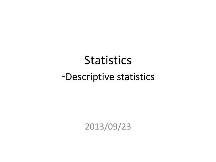 statistics descriptive statistics