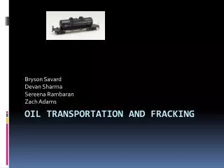 Oil Transportation and Fracking