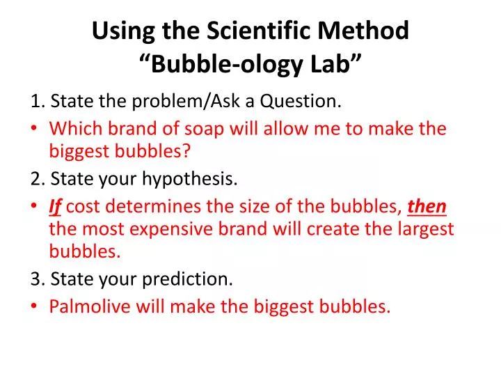 using the scientific method bubble ology lab