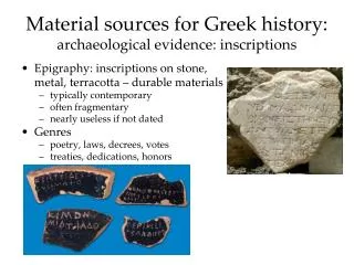 Material sources for Greek history: archaeological evidence: inscriptions
