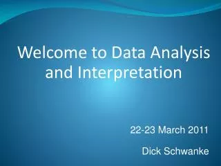 Welcome to Data Analysis and Interpretation