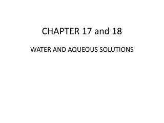 CHAPTER 17 and 18
