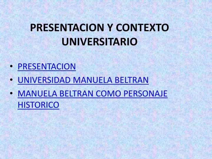 presentacion y contexto universitario