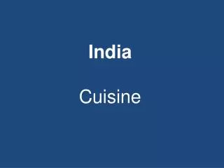India Cuisine