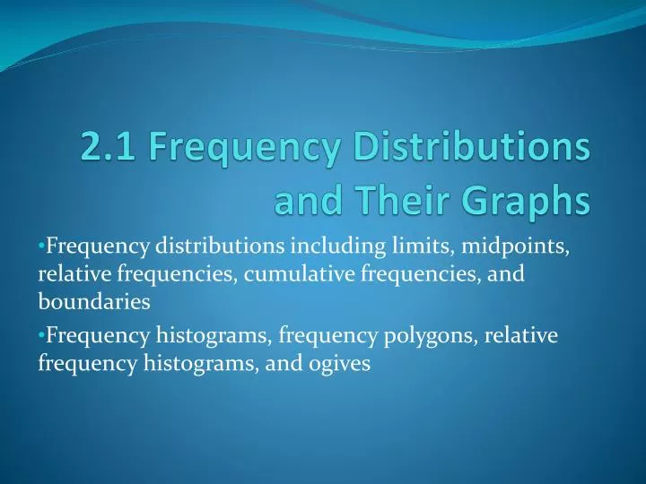 2 1 frequency distributions and their graphs