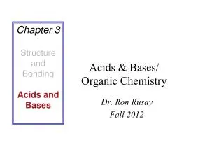 Acids &amp; Bases/ Organic Chemistry