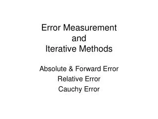 Error Measurement and Iterative Methods