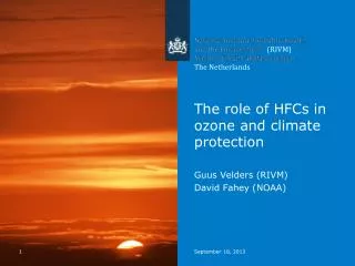 The role of HFCs in ozone and climate protection