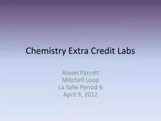 Chemistry Extra Credit Labs