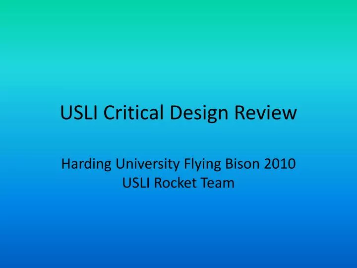 usli critical design review