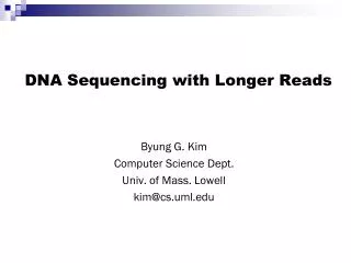 DNA Sequencing with Longer Reads