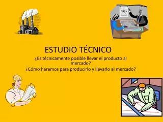 estudio t cnico
