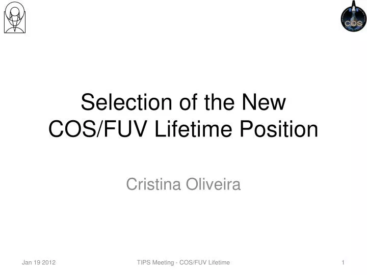 selection of the new cos fuv lifetime position