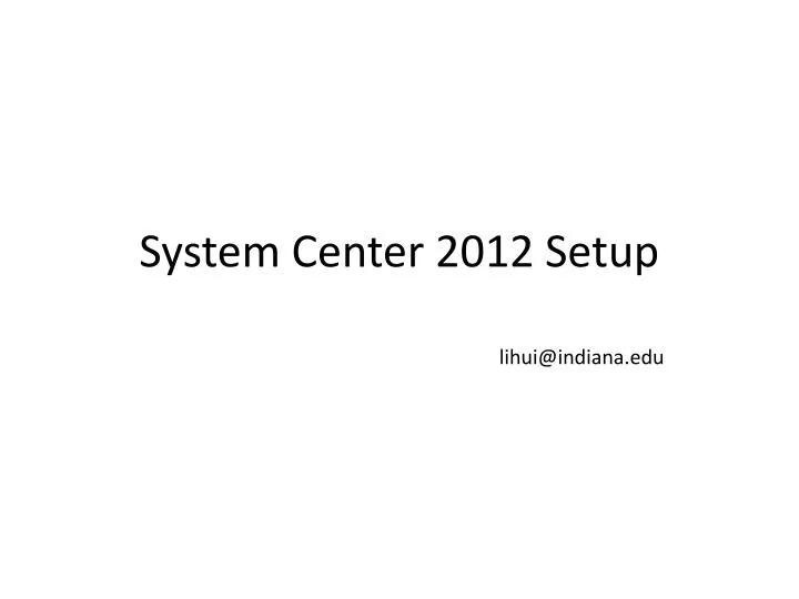 system center 2012 setup