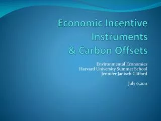 Economic Incentive Instruments &amp; Carbon Offsets